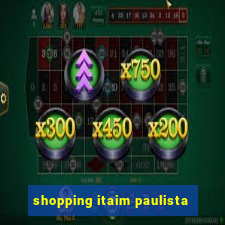 shopping itaim paulista